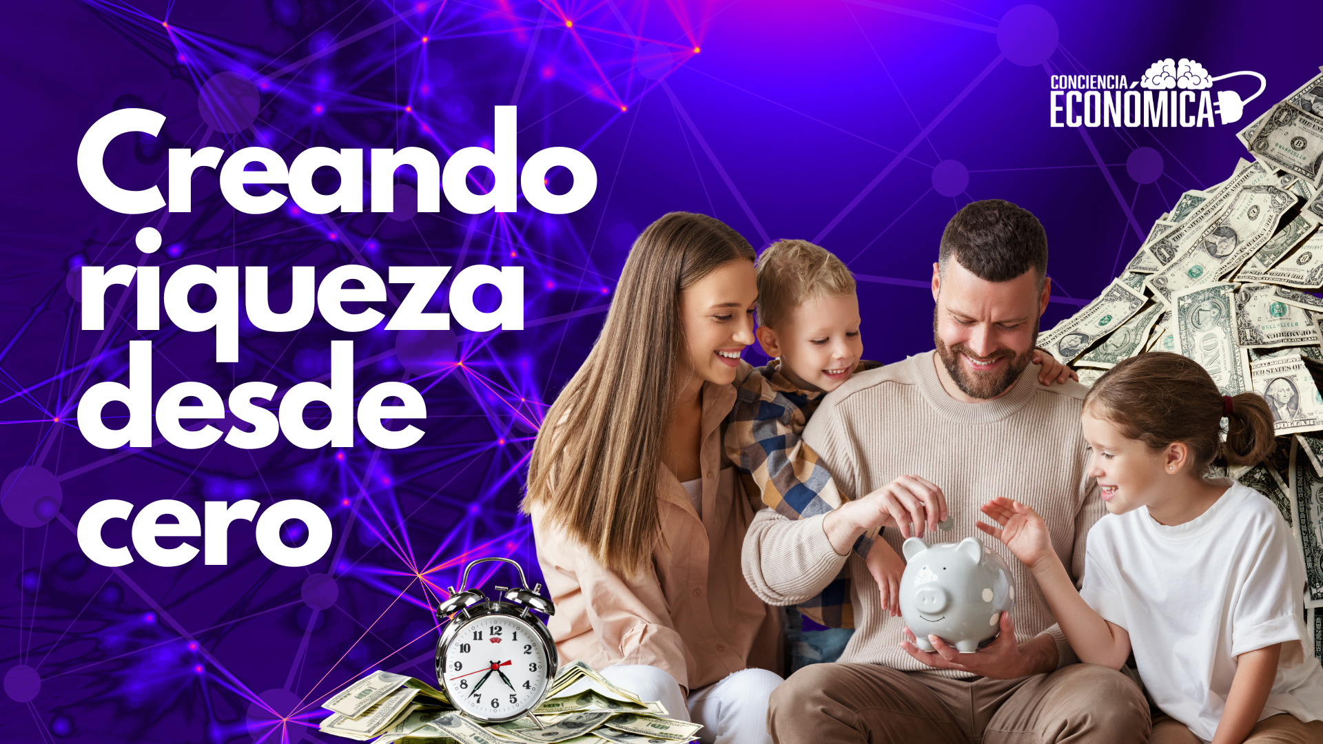 Curso Gratuito Creando riqueza desde cero